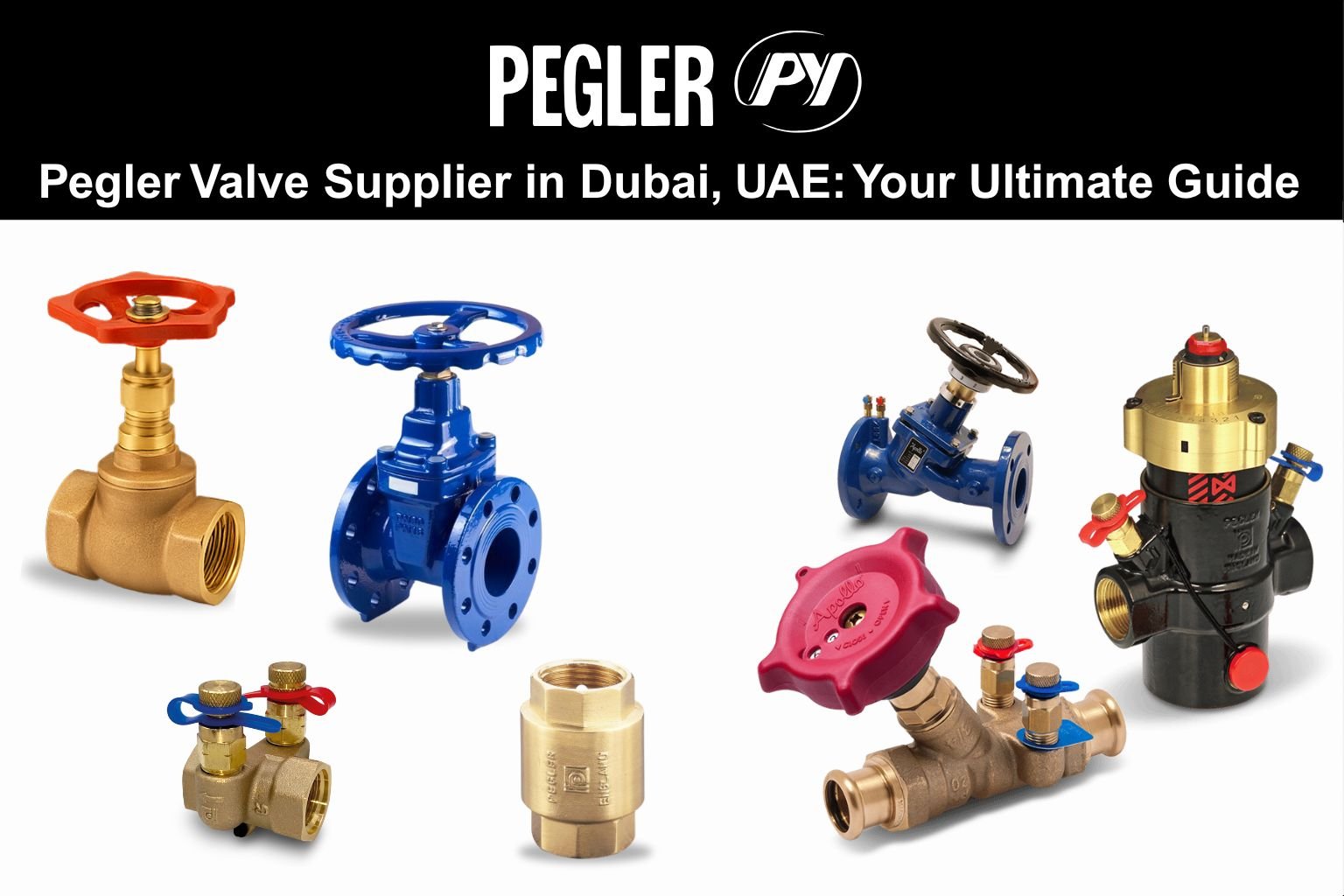 Pegler valve supplier in Dubai UAE