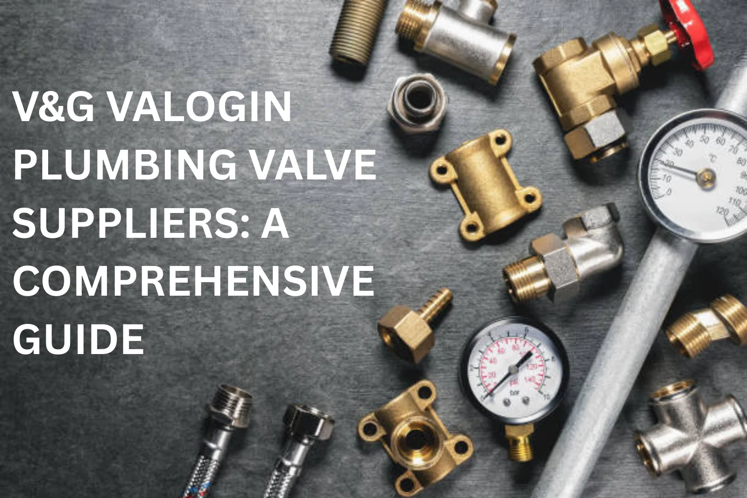 V&G Velogin Plumbing Valve Suppliers