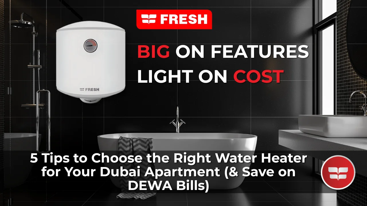 Best water heater for apartment UAE