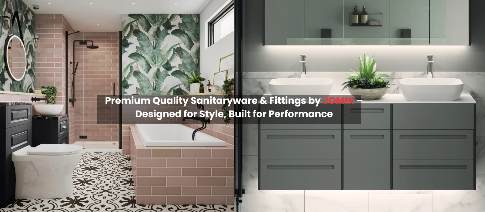 JOMIX SANITARYWARE AND FITTINGS 