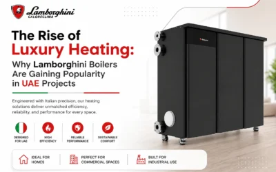 The Rise of Luxury Heating: Why Lamborghini Boilers Are Gaining Popularity in UAE Projects